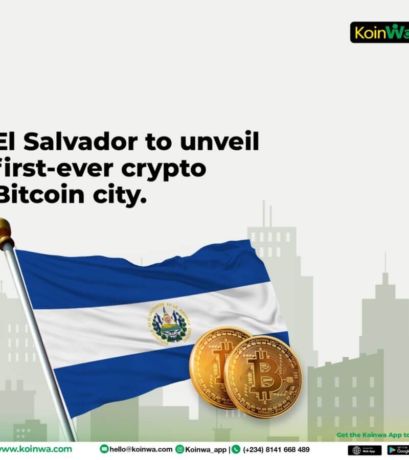 El Salvador to unveil first-ever crypto Bitcoin City