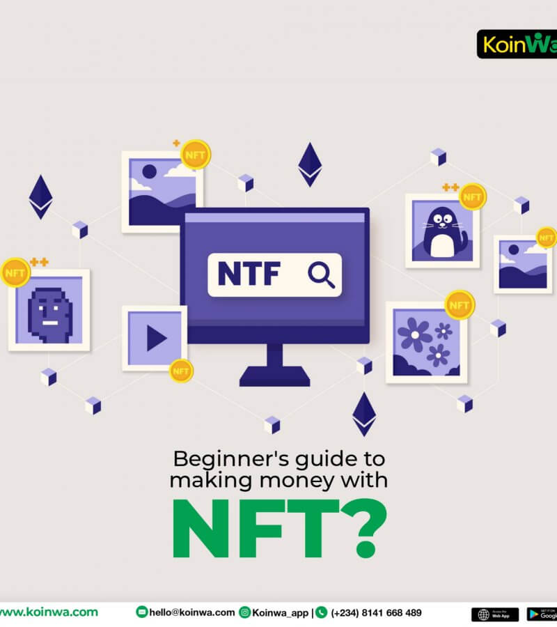 Beginner’s guide to making money with NFTs