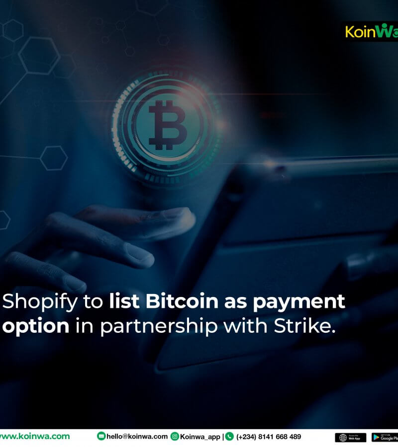 Shopify to list Bitcoin as payment option in partnership with Strike