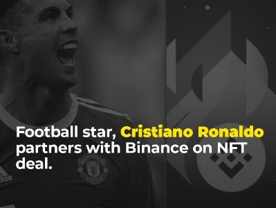 Football star, Christiano Ronaldo partners with Binance on NFT deal